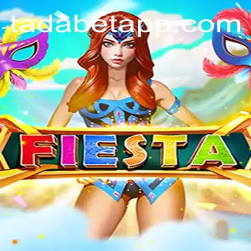Descubra o Jogo Fiesta e Sua Relação com TADABET