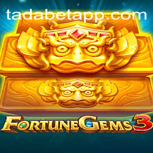Explorando FortuneGems3 com TADABET: Um Guia Completo