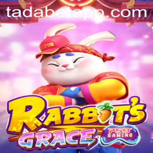 RabbitsGrace: Descubra o Novo Jogo que Está Conquistando o Mundo com TADABET
